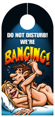 Do not disturb! We're banging!