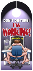 Don't disturb! I'm working!